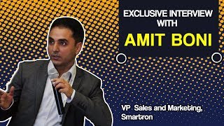 Exclusive Interview with Amit Boni, VP Sales and Marketing, Smartron