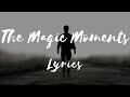 The Drifters - The Magic Moments (Lyrics)