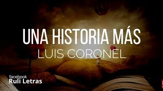 Una Historia Más - Luis Coronel (Letra) (Lyrics)