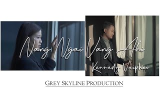 Nang Ngai Vang Ahi | Kennedy Vaiphei | Kimmi Khongsai | Official Music video