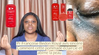 Lait éclaircissant Pr. Françoise bedon paris avis sincère  , une pommade éclaircissante