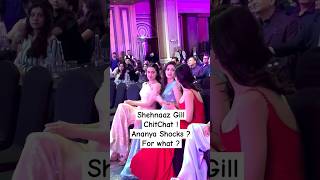 Shehnaaz chit chat, ananya shocked? #ytshorts #shehnaazgill #shortsvideo