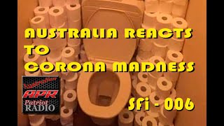 Australian people React To: CoronaVirus Madness - APR podcast -SFi- Episode 006