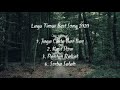 Lagu Timur~Best Song 2020