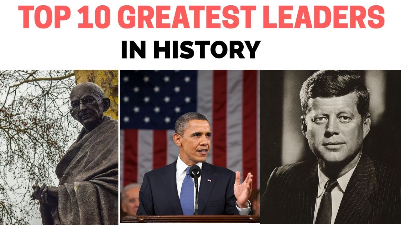 Top 10 Greatest Leaders In History Great Leaders You Vrogue Co Top 10 Greatest Leaders In History Great Leaders You Vrogue Co