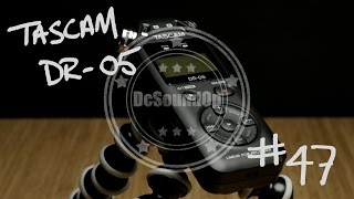 #47 - Real World Tascam DR-05 Review