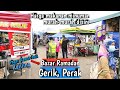 Bazar Ramadan Gerik, Perak | Malaysian Ramadhan Bazaar Street Foods