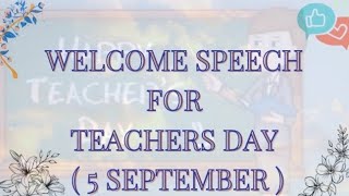 Welcome speech on Teachers day☺️☺️like ,Comment \u0026 Share✓✓Subscribe my channel by sweet nonu