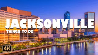 14 Best Things to do in Jacksonville (Florida) ᐈ Jacksonville Travel Guide 4K