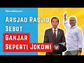 Arsjad Rasjid Sebut Ganjar Punya Latar Belakang Seperti Jokowi