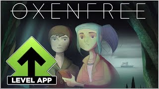 Level App: Oxenfree