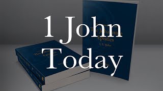 How 1 John Applies to us Today | TorahResource