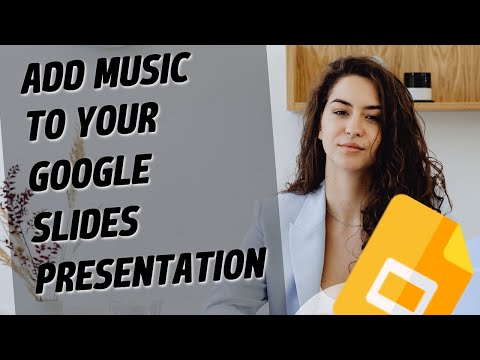 How to add music to your Google slides presentation?