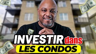 Investir dans les condos : 3 histoires à succès d'Achat de condos !