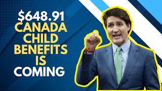 $648.91 Canada Child Benefits is Coming in December 2024 Is this true