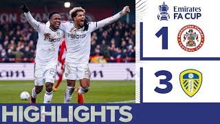 HIGHLIGHTS | ACCRINGTON STANLEY 1-3 LEEDS UNITED | FA CUP 4TH ROUND