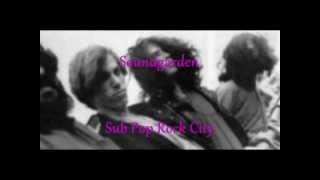 Soundgarden ~ Sub Pop Rock City