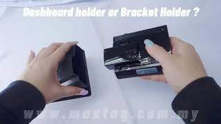 Maxtag - Dashboard holder / Bracket Holder