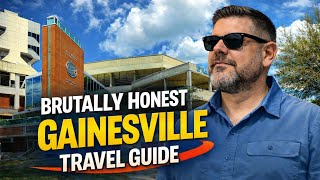 Brutally Honest Gainesville, Florida Travel Guide (What’s Actually Worth Your Time?)