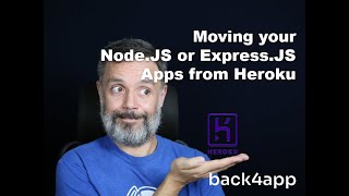 Moving NodeJS or ExpressJS from Heroku