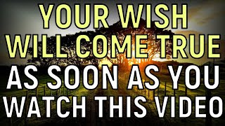 GOD SAYS 🙏 YOUR WISH WILL COME TRUE TODAY 🙏 Prophetic Word For Today 🙏 Urgent message from God 🙏