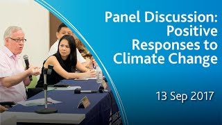 Panel Discussion: Positive Responses to Climate Change