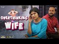 Overthinking Wife | How to Stop Overthinking | Your Stories EP-205 | SKJ Talks | Family Short film