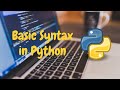 4. Basic Syntax in Python | Python Tutorial