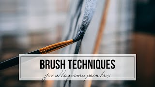 Brush Handling Techniques for Oil Painting