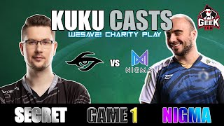 KUKU CASTS - Secret vs Nigma - (WeSave! Charity Play) GAME 1 [BO3]