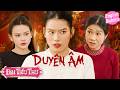 DUYÊN ÂM | Đại Tiểu Thư | BigCat UNIVERSE