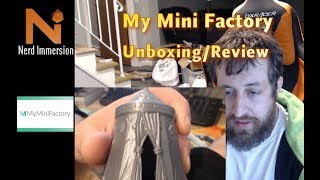 My Mini Factory Unboxing/Review | Nerd Immersion