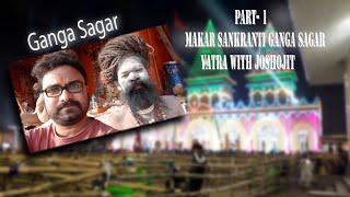 Part - 1 Makar Sankranti Ganga Sagar Yatra with Joshojit