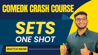 COMEDK 2024 One Shot Video - SETS | FULL Chapter Covered | Concepts + PYQs | Class 11th Maths