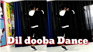 Dil Dooba dance | Dil dooba dance cover | Dil dooba dance steps | Dil dooba dance performance