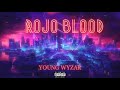 Young Wyzar - Rojo Blood