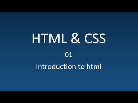 HTML & CSS - 01 - Introduction To Html - YouTube