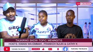 TAŨKĨRWO S2 E7: ON MENINGITIS IN KISWAHILI