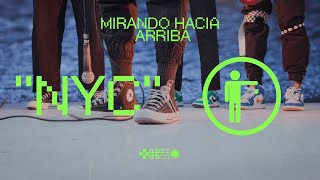 Mirando Hacia Arriba - NYC (Official Video)