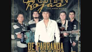 Christian Rojas - 10 Por Pendejo CD 2013