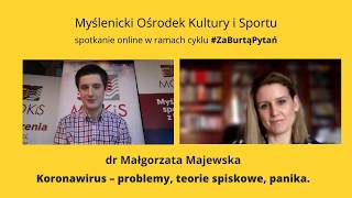 KORONAWIRUS - problemy, teorie spiskowe, panika/ ZA BURTĄ PYTAŃ