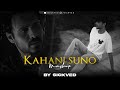 Kahani Suno Mashup | SICKVED | Kaifi Khalil | Emraan Hashmi | Thousand Years | Kali Kali Zulfon Ke