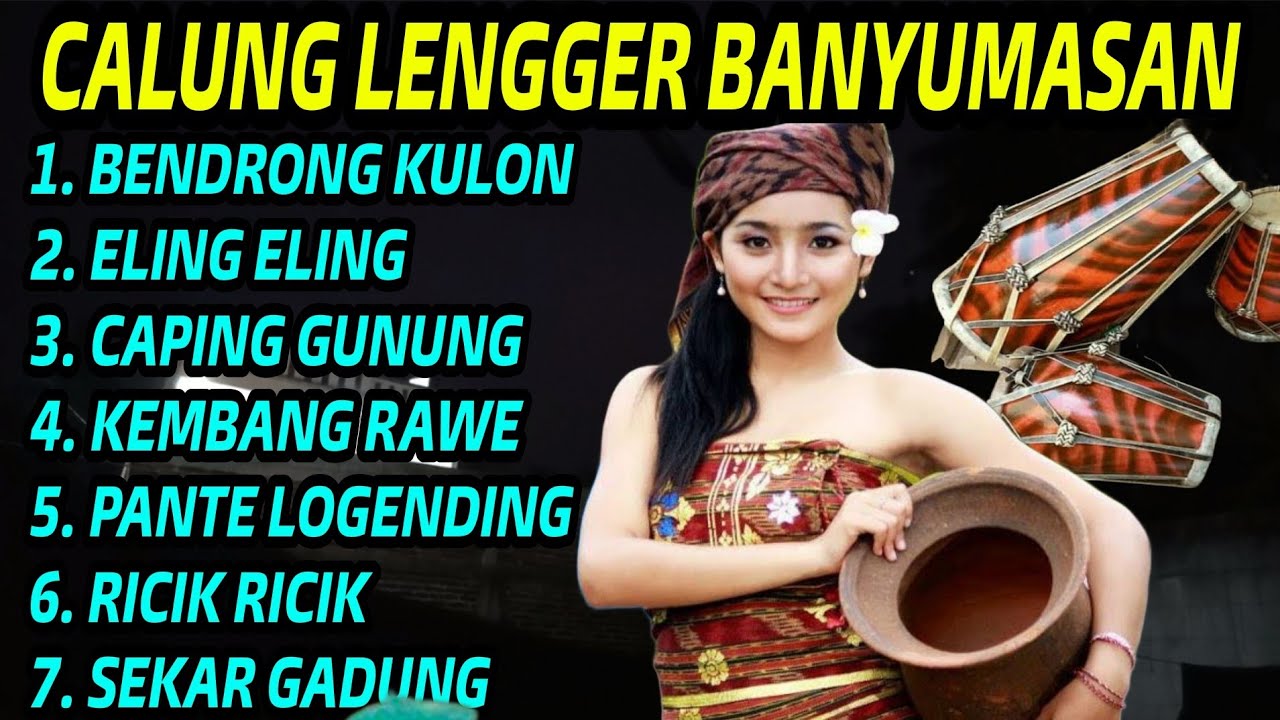 CALUNG LENGGER BANYUMASAN FULL ALBUM TERBARU - YouTube