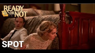 Ready or Not | Spot | 2019