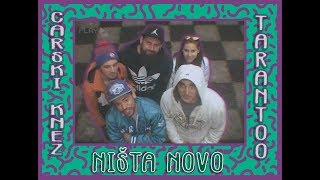 CarskiKnez ft. Tarantoo - NIŠTA NOVO (official video) VHS