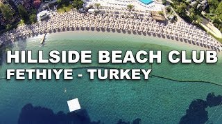 Hillside Beach Club - Fethiye, Drone Footage