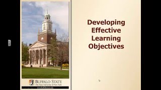 Workshop 1 Video 4 Developing Effective Learning Objectives