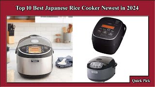 ✅ Top 10 Best Japanese Rice Cooker Newest in 2024