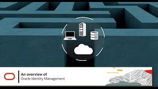 An Overview of Oracle Identity Management