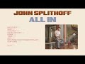 john splithoff good to go